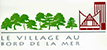 Village au bord de la Mer - Espaces Libres
